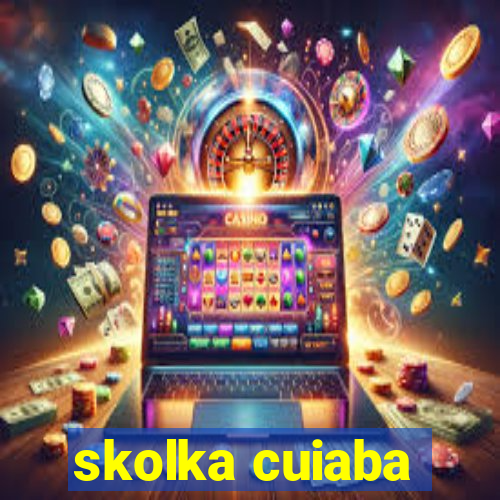 skolka cuiaba